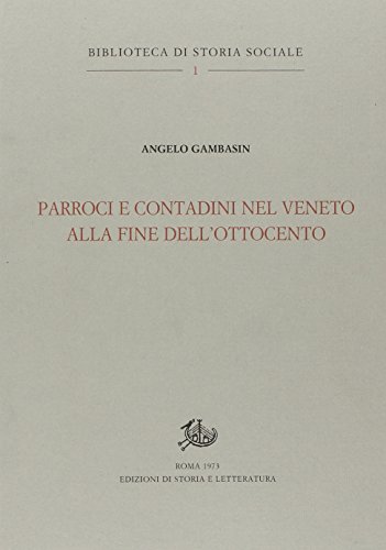 Parroci E Contadini Nel Veneto Alla Fine Dell'ottocento