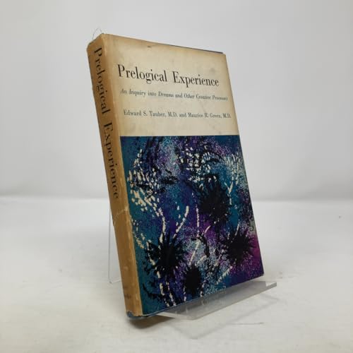 Prelogical experience;: An inquiry into dreams ... B0007DV2A2 Book Cover