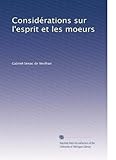 caussy soodesh  CONSIDERATIONS SUR L\'ESPRIT ET LES MOEURS - CHOISIES ET ACCOMPAGNEES D\'UNE NOTICE ET D\'UN COMMENTAIRE PAR FERNAND CAUSSY.