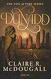 Dunadd: A Veil of Time Novel (The Veil of Time Series)