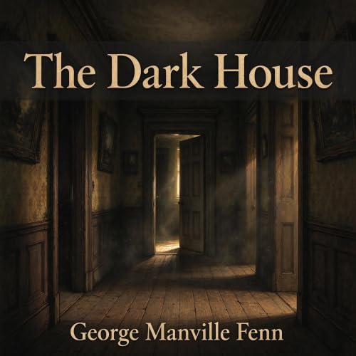 The Dark House Titelbild