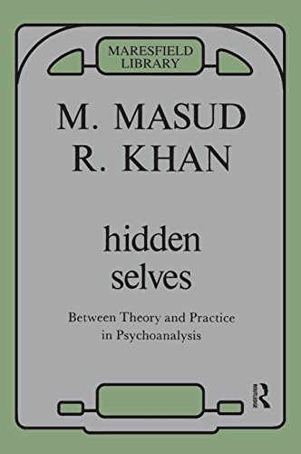 Image of Hidden Selves: Between Theory and Practice in Psychoanalysis
