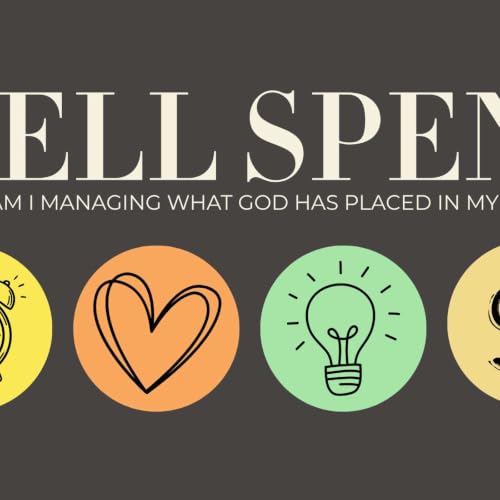 Sunday August 30th, 2026 Well Spent Message #4 Pastor Andy John King