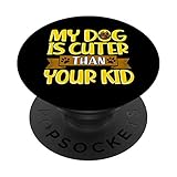 Photo Gallery funny my dog is cuter than your kid dog parents puppy popsockets supporto e impugnatura per smartphone e tablet Photo Gallery funny my dog is cuter than your kid dog parents puppy popsockets supporto e impugnatura per smartphone e tablet