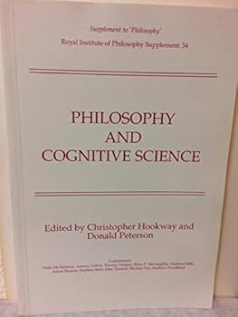 Philosophy and Cognitive Science (Royal Institute of Philosophy Supplements)