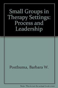 Paperback Small Groups in Therapy Settings: Process and Leadership Book