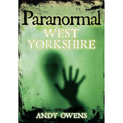 Paranormal West Yorkshire