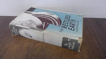 Hardcover The restless earth,: Geology for everyman, Book