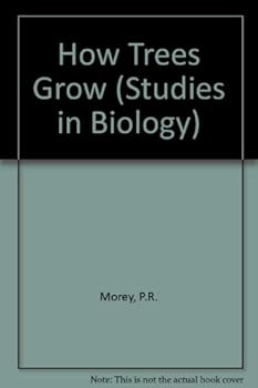 Hardcover How trees grow, (Institute of Biology. Studies in biology) Book