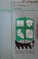 The 2015 Free Will Baptist Yearbook National B08W1Q8QBX Book Cover