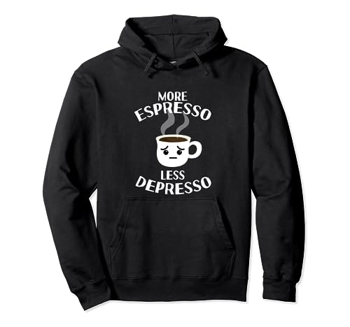 Más Espresso Less Depresso Cool Coffee Lover Costume Sudadera con Capucha