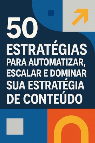 A Máquina de Conteúdo com IA (Domínio do Marketing com IA Livro 1...