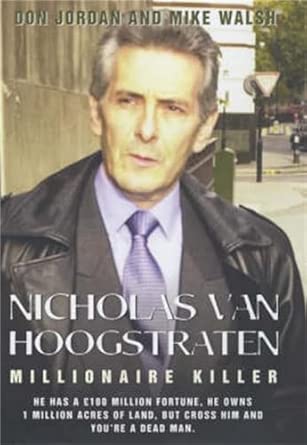 Nicholas Van Hoogstraten: Millionaire Killer book cover