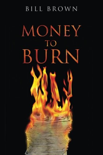 Money To Burn (The Jones Trilogy)