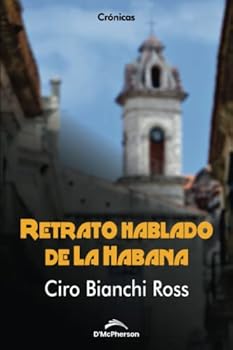 Paperback Retrato hablado de La Habana (Spanish Edition) [Spanish] Book