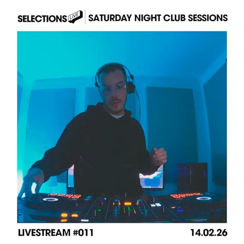 Selections Live #011 | Saturday Night Club Sessions | House & Tech House DJ Mix [14/02/2026]