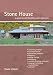 Stone House: A Guide To Self-Building with Slipforms, Revised Edition
