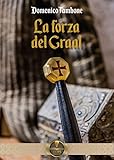 La Forza Del Graal - 2