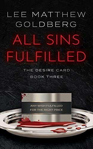 All Sins Fulfilled: A Suspense Thriller (The Desire Card Book 3)