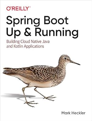 Book cover Spring Boot: Up and Running: Building Cloud Native Java and Kotlin Applications