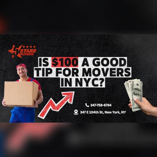 Is $100 a good tip for movers in NYC?