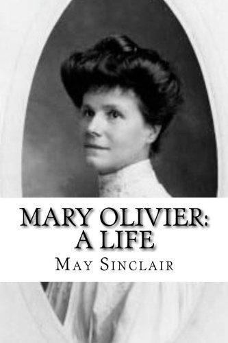 Mary Olivier: A Life 1537490761 Book Cover