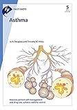 Fast Facts: Asthma: Improve Patient Self-management and Drug Use, Achieve Asthma Control