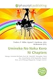 umineko no naku koro ni saku  Umineko No Naku Koro Ni Chapters: Manga, Umineko No Naku Koro Ni, Yukishi07, Mangaka, Story Arc, Visual Novel, 07th Expansion, Square Enix, List of Manga Magazines, Gangan Comics