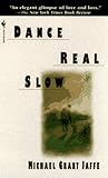 Dance Real Slow