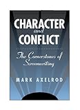 Character and Conflict: The Cornerstones of Screenwriting