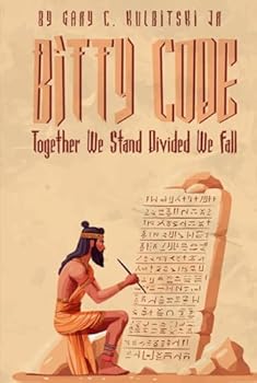 Hardcover BITTY CODE: Together We Stand Divided We Fall Book