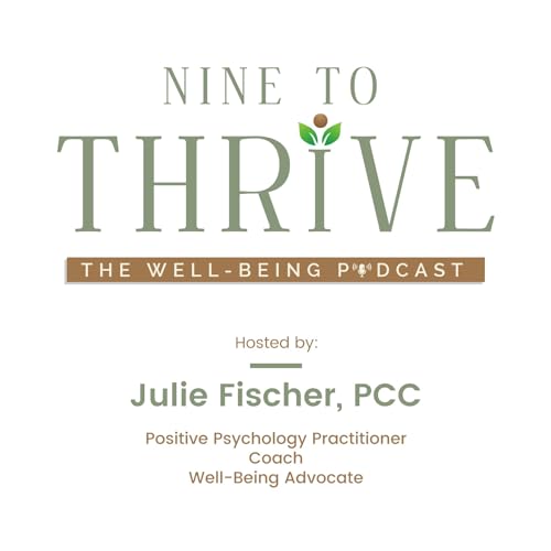 Nine to Thrive: The Well-Being Podcast cover art