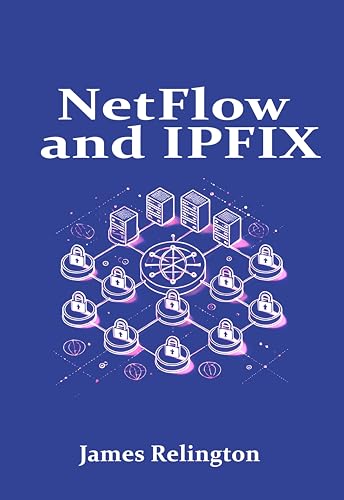 NetFlow and IPFIX: Deep Traffic Analysis and Flow Monitoring