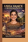 USHA VANCE: FROM SAN DIEGO TO THE SECOND LADY’S RESIDENCE -A JOURNEY OF LAW, LEADERSHIP AND CULTURAL LEGACY.