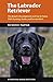 The Labrador Retriever: From Hunting Dog to One of the World's Most Versatile Working Dogs (K9 Professional Working Breeds Series)