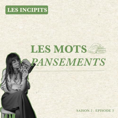 #18 - incipits : l'art des premiers mots