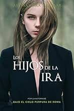 Los hijos de la ira: Trilogía Los Hijos del Caos