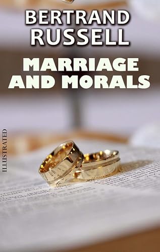 Marriage and Morals. Illustrated