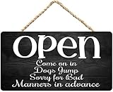 Hanging Wall Sign Wooden, Everyday Business Signs Open Come On in Dogs Jump Sorry for Bad Manners in Advance Pet-Friendly Welcoming Sign, for Office Farmhouse Shop Pet Café Entryway Decor 12X8 Inch