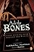 Ask the Bones: Scary Stories from Around the World