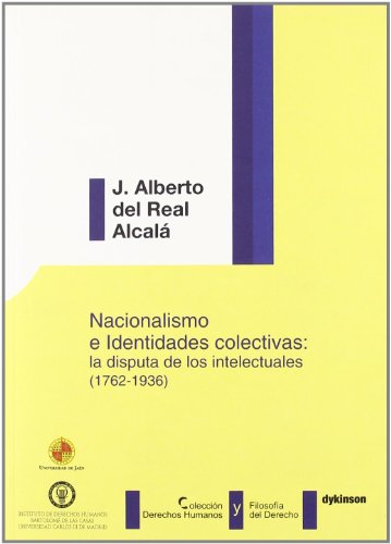 Nacionalismo e identidades colectiva, la disputa de los intelectuales/ Nationalism and collective id
