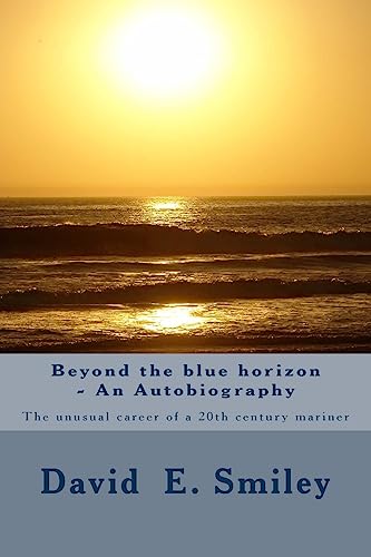 Autobiography: The unusual career of a 20th century mariner