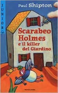 Scarabeo Holmes e il killer del Giardino