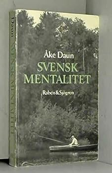 Unknown Binding Svensk mentalitet: Ett ja¨mfo¨rande perspektiv (Swedish Edition) [Swedish] Book