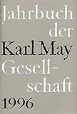  Jahrbuch der Karl-May-Gesellschaft / Jahrbuch der Karl-May-Gesellschaft: 1996