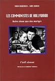 Les communistes de Hollywood : autre chose que des martyrs