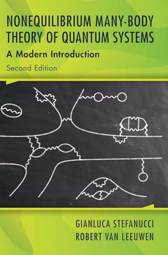 Nonequilibrium Many-Body Theory of Quantum Systems: A Modern Introduction