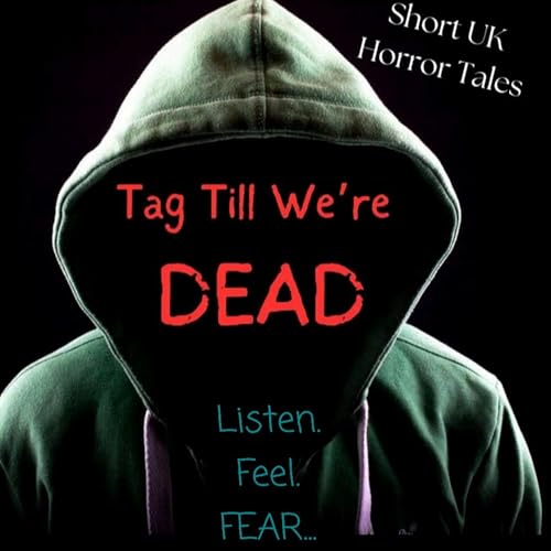 Tag Till We're Dead: Season 5, Episode 3 - Ghost Story
