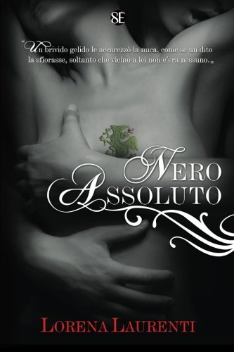 Nero Assoluto: Volume 1 Nero Assoluto: Volume 1