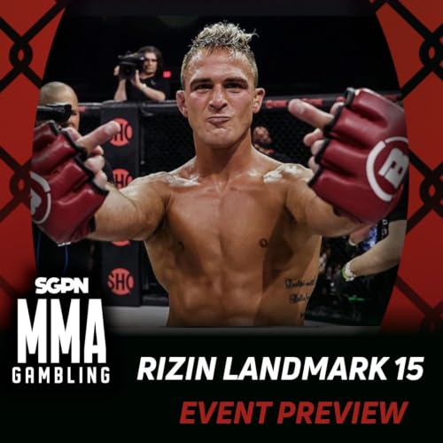 RIZIN LANDMARK 15 Betting Guide (Double Birds) (Ep.1128)